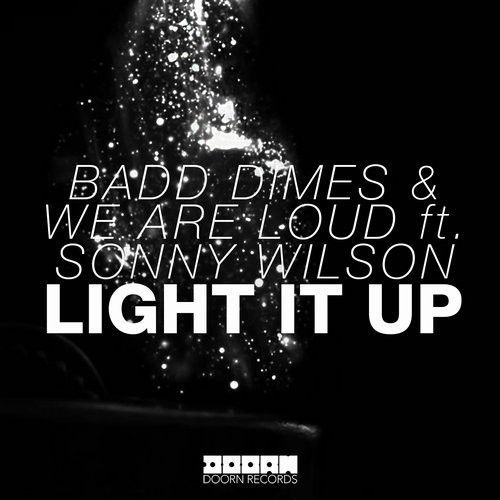 Light it up Light it up