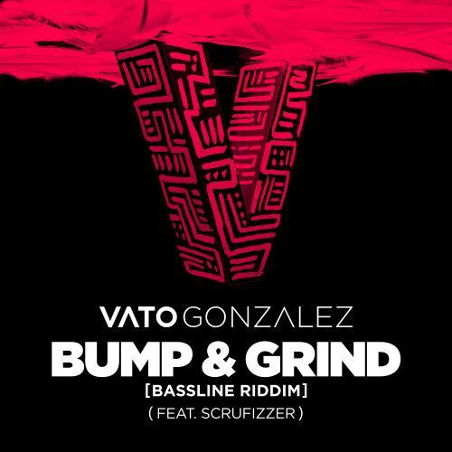 Bump & Grind (Bassline Riddim) (ft. Scrufizzer) Bump & Grind (Bassline Riddim) (ft. Scrufizzer)