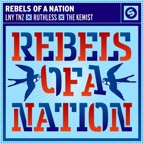 Rebels Of A Nation Rebels Of A Nation